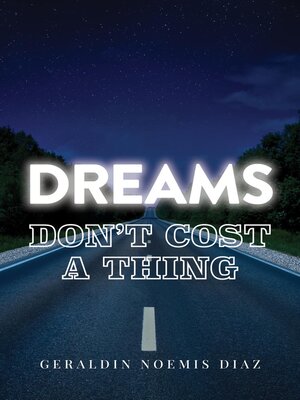 cover image of Dreams Don't Cost a Thing